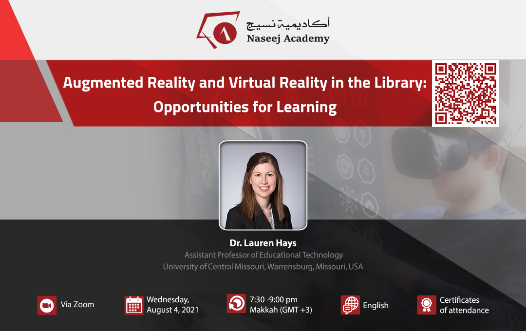 "Augmented Reality and Virtual Reality in the Library: Opportunities for Learning" Webinar